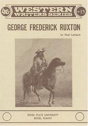 George Frederick Ruxton by Neal E. Lambert