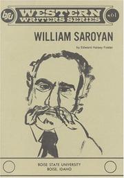 William Saroyan by Edward Halsey Foster