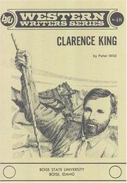 Cover of: Clarence King by Wild, Peter