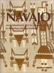Cover of: Speak Navajo by Alan Wilson, Gene Dennison