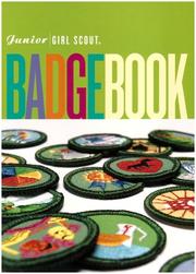 Cover of: Junior Girl Scout badgebook by Melissa Algranati