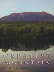 Greatest mountain by Percival Proctor Baxter