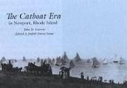 The Catboat Era by John M. Leavens