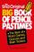 Cover of: The Second Original Big Book of Pencil Pastimes