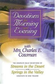 Cover of: Devotions for Morning and Evening with Mrs. Charles E. Cowman by Mrs. Charles E. Cowman