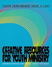Cover of: Creative crowd-breakers, mixers, and games