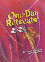 Cover of: One-Day Retreats for Junior High Youth by Geri Braden-Whartenby, Joan Finn Connelly