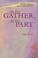 Cover of: As we gather, as we part