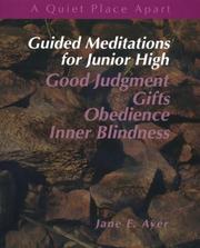 Cover of: Guided Meditations for Junior High by Jane E. Ayer