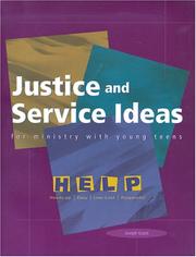 Cover of: Justice and service ideas for ministry with young teens