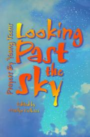 Cover of: Looking Past the Sky: Prayers by Young Teens