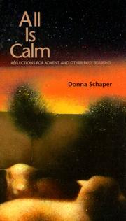 Cover of: All is calm: reflections for Advent and other busy seasons