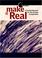 Cover of: Make It Real
