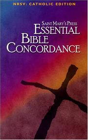 The Saint Mary's Press Essential Bible Concordance by Shelia O'Connell-Roussell