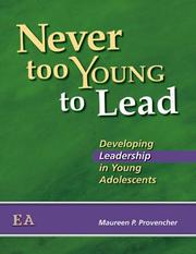 Cover of: Never too young to lead | Maureen P. Provencher