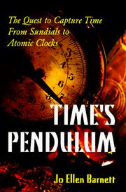 Cover of: Time's pendulum by Jo Ellen Barnett