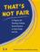 Cover of: That's not fair!