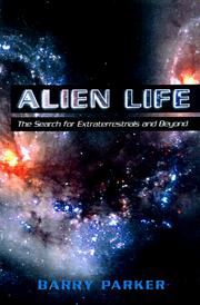 Cover of: Alien life: the search for extraterrestrials and beyond