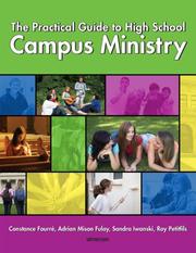 Cover of: The Practical Guide to High School Campus Ministry