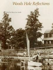 Woods Hole reflections by Mary Lou Smith