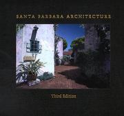 Cover of: Santa Barbara Architecture: From Spanish colonial to modern