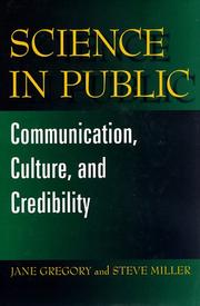 Cover of: Science in public: communication, culture, and credibility