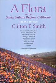 Cover of: flora of the Santa Barbara region, California: an annotated catalog of the native, naturalized, and adventive vascular plants of mainland Santa Barbara County, adjacent related areas, and four nearby Channel Islands