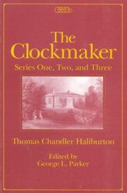 Cover of: The Clockmaker by Thomas Chandler Haliburton