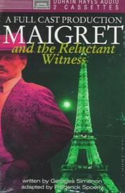 Cover of: Maigret and the Reluctant Witness by Georges Simenon, Georges Simenon