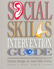 Cover of: Social skills intervention guide: practical strategies for social skills training