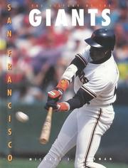 Cover of: The history of the San Francisco Giants by Michael E. Goodman