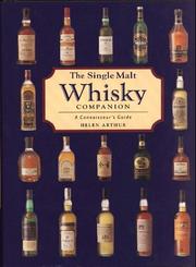 Cover of: The single malt whiskey companion | Helen Arthur