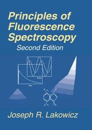 Cover of: Principles of fluorescence spectroscopy