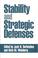 Cover of: Stability and strategic defenses