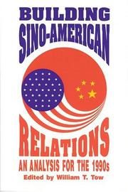 Cover of: Building Sino-American Relations | William T. Tow