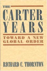 Cover of: The Carter years by Richard C. Thornton