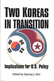 Cover of: Two Koreas in Transition: Implications for U.S. Policy
