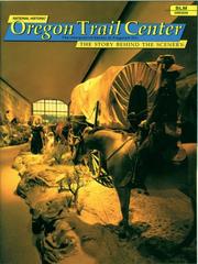 Cover of: National Historic Oregon Trail Center: the Interpretive Center at Flagstaff Hill