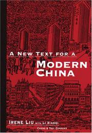 Cover of: A New Text for Modern China (C & T Asian Language Series) (C & T Asian Language Series)