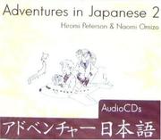 Cover of: Adventures In Japanese 2 Audio CD