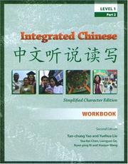 Cover of: Integrated Chinese, Level 1, Part 2: Workbook, Simplified Characters, Second Edition