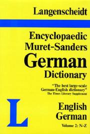 Cover of: Langenscheidt New Muret-Sanders Encyclopedic Dictionary N-Z English German (Muret-Sanders Encyclopedic German Dictionary)