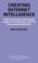 Cover of: Creating Internet Intelligence