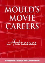 Cover of: Mould's Movie Careers- Actresses