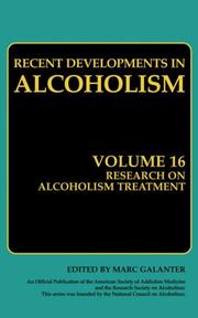 Cover of: Recent Developments in Alcoholism: Volume 16 | Marc Galanter