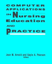 Cover of: Computer applications in nursing education and practice