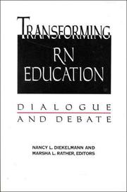 Cover of: Transforming RN education: dialogue and debate