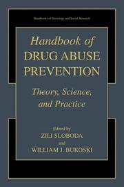 Cover of: Handbook of Drug Abuse Prevention: Theory, Science, and Practice (Handbooks of Sociology and Social Research)