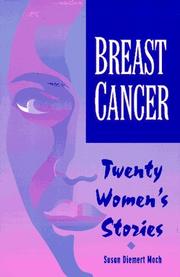 Breast cancer by Susan Diemert Moch