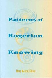 Cover of: Patterns of Rogerian knowing by Mary Madrid